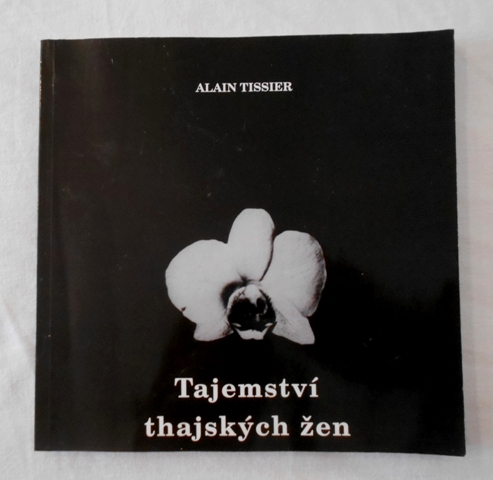 Alain Tissier - Tajemství thajských žen - 1996