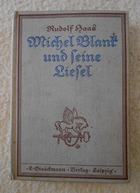 Rudolf Haas - Michel Blant und seine Liesel - Lipsko 1923