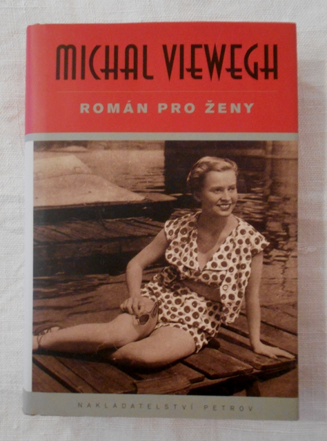 Michal Viewegh - Román pro ženy - Brno 2001