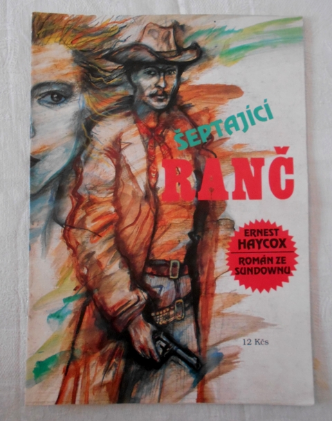 Ernest Haycox - Šeptající ranč - edice Pulp 1991