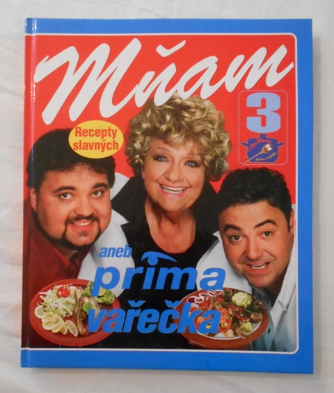 Mňam aneb Prima vařečka 3 - Praha 2003