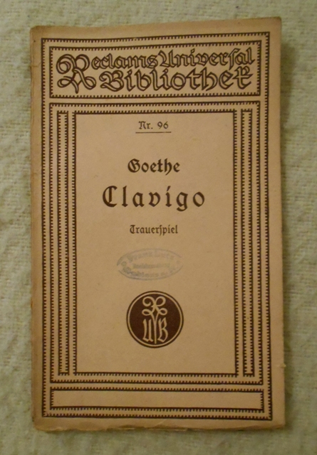 Johann Wolfgang von Goethe - Clavigo - Leipzig
