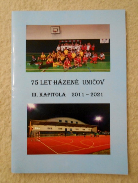 Pavel Janků - 75 let házené Uničov III. 2011-2021