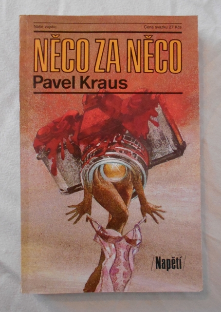 Pavel Kraus - Něco za něco - Napětí 1990