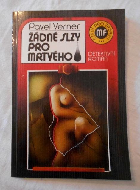 Pavel Verner - Žádné slzy pro mrtvého - 1990