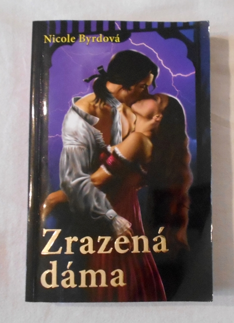 Nicole Byrdová - Zrazená dáma - 2008