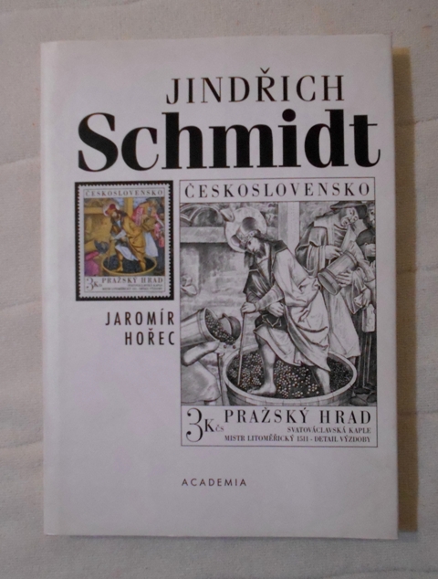Jaromír Hořec - Jindřich Schmidt Život mezi rytinami - 2002