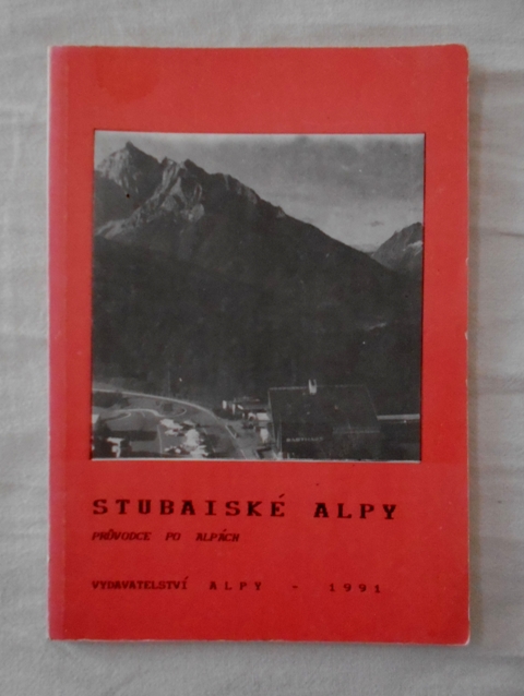 Ladislav Jirásko - Stubaiské Alpy - s 1 vloženým plánem - 1991