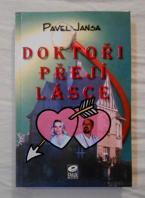 Pavel Jansa - Doktoři přejí lásce - 1999