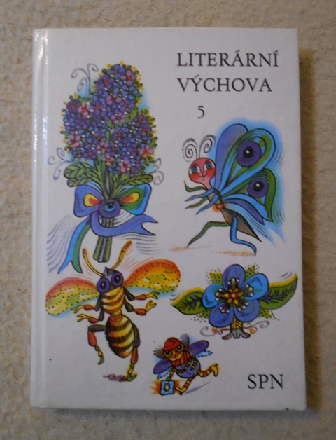 Literární výchova 5 pro 5. ročník základní školy - SPN 1990