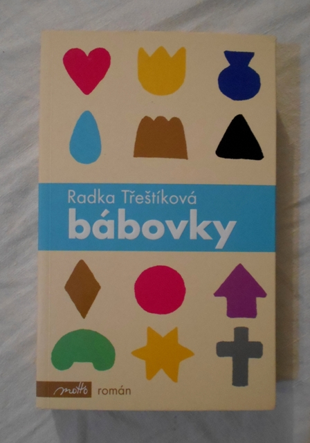 Radka Třeštíková - Bábovky - 2017
