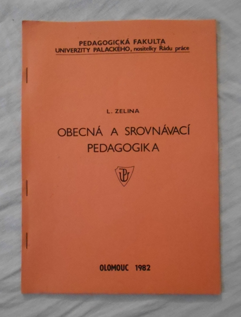 Ladislav Zelina - Obecná a srovnávací pedagogika - 1982