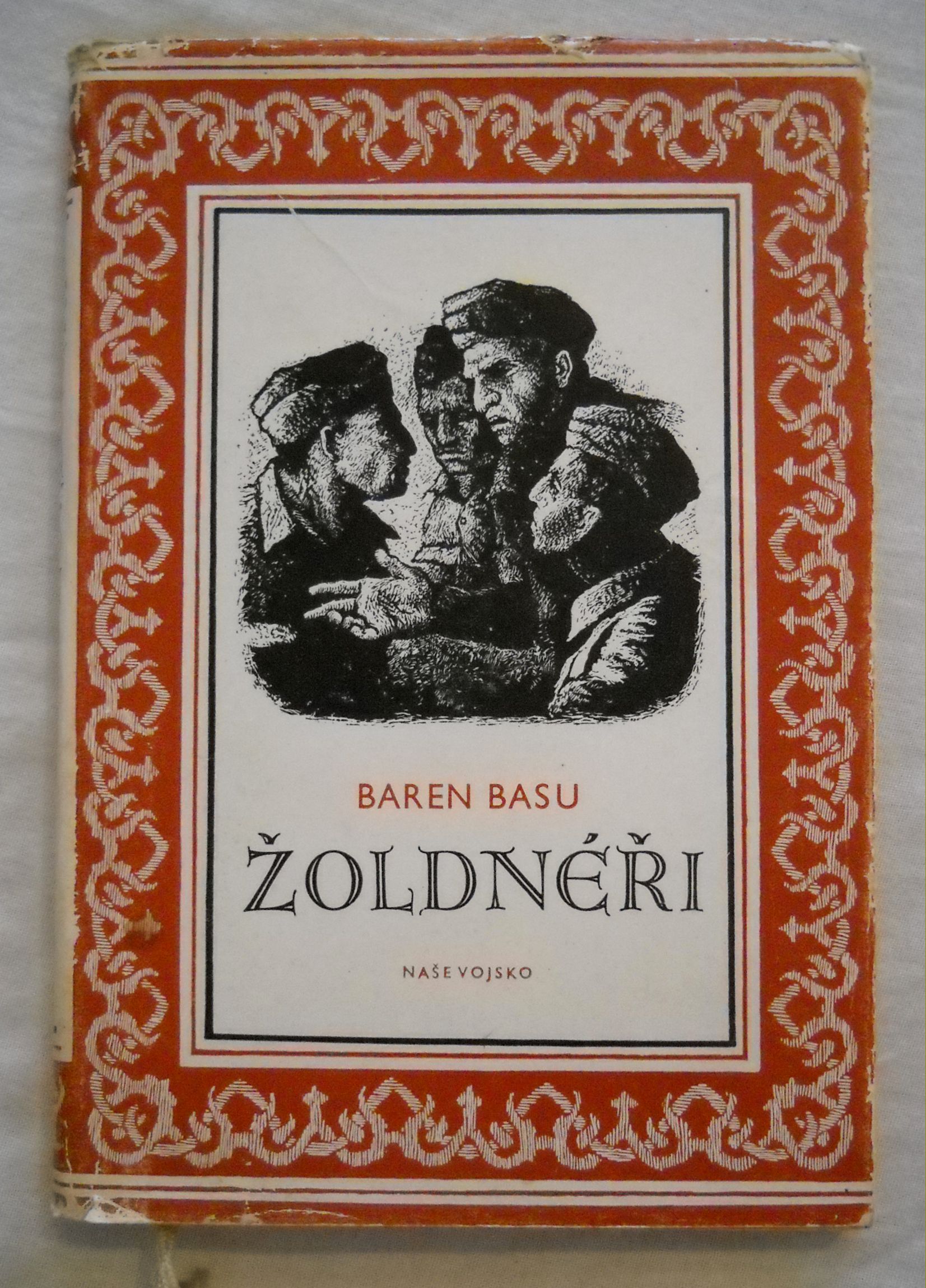 Baren Basu - Žoldnéři - Naše vojsko 1953