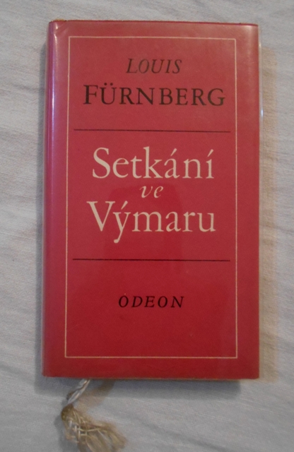 Louis Fürnberg - Setkání ve Výmaru - Odeon 1972