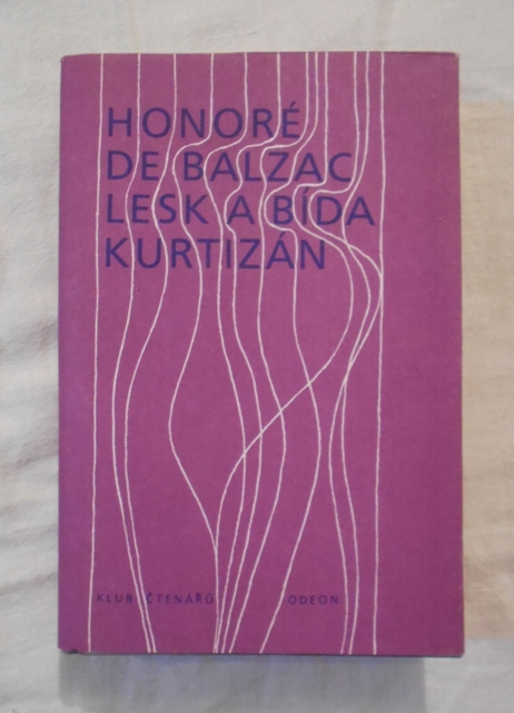 Honoré de Balzac - Lesk a bída kurtizán - Odeon 1985
