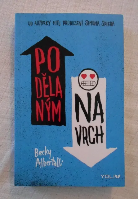 Becky Albertalli - Podělaným navrch - Yoli 2018