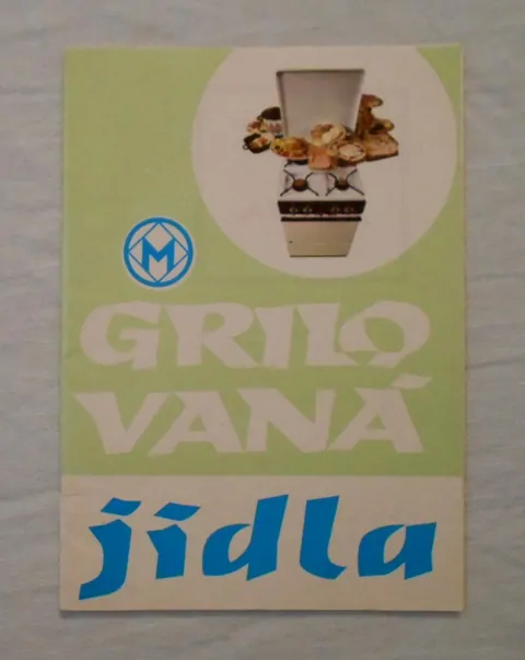 Reklamní receptář Grilovaná Jídla - Mora 1973