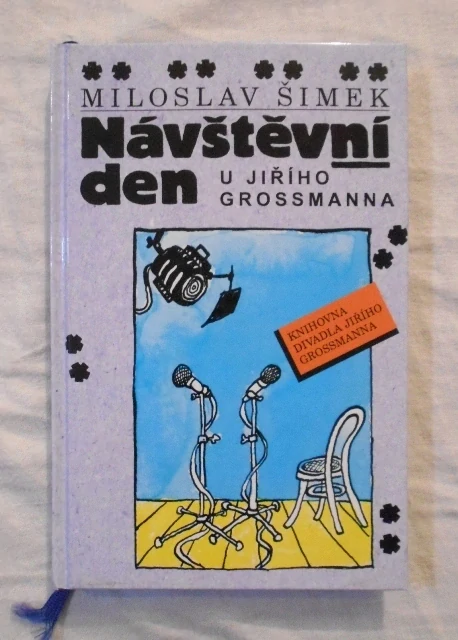 Miloslav Šimek - Návštěvní den u Jiřího Grossmanna - 1999