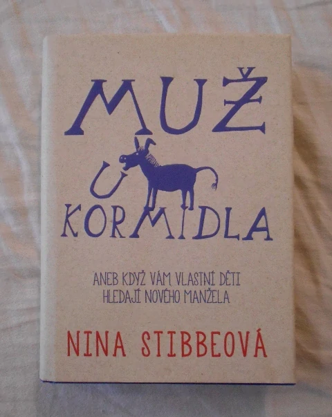 Nina Stibbeová - Muž u kormidla - 2017