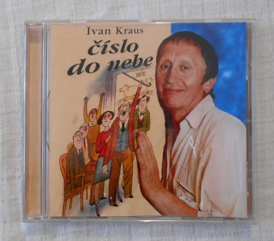 CD Ivan Kraus Číslo do nebe - 2003