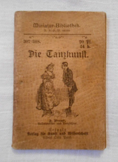 Die Tanzkunst - Miniatur-Bibliothek 307/308 - německy