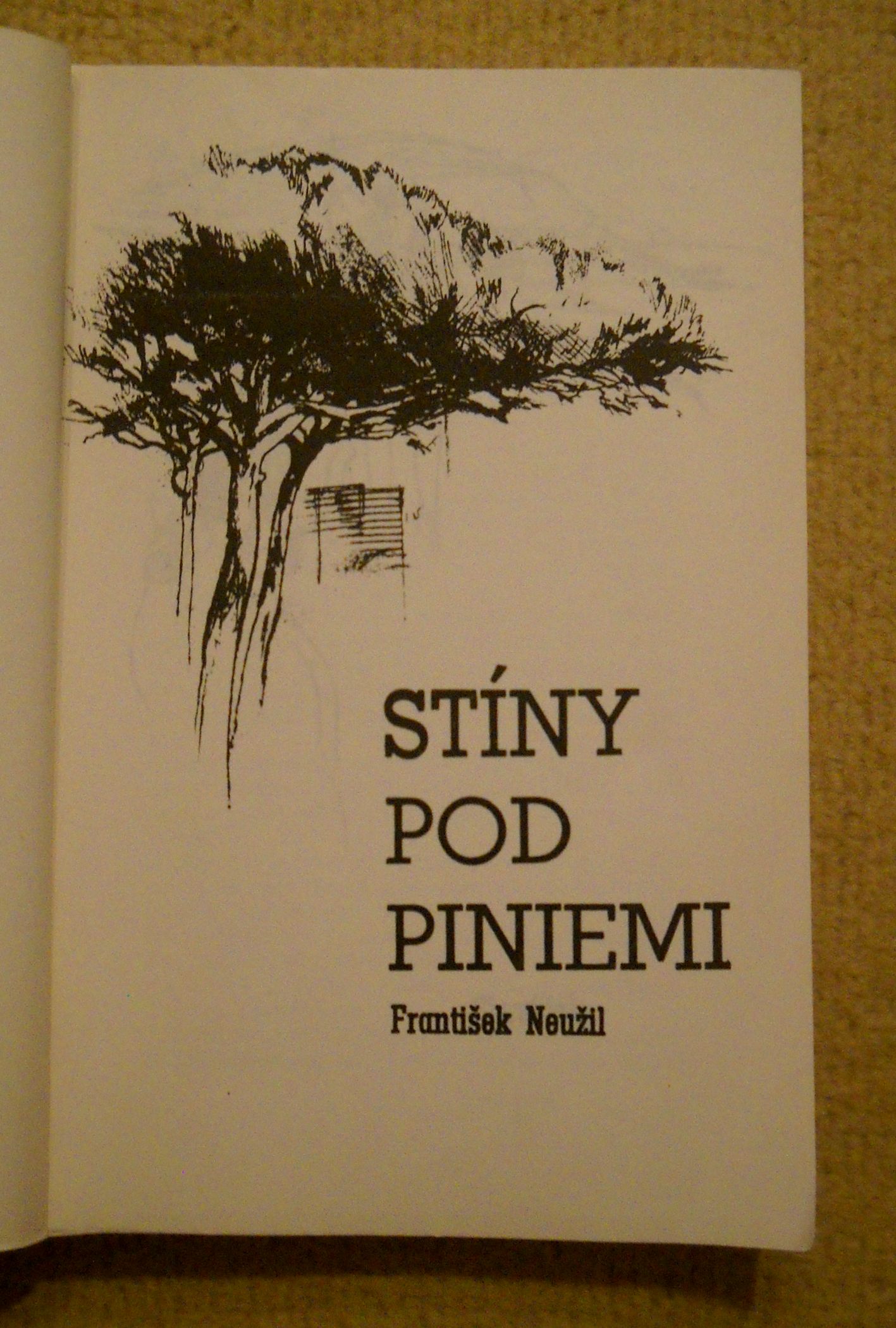 František Neužil - Stíny pod piniemi - Blok Brno 1986