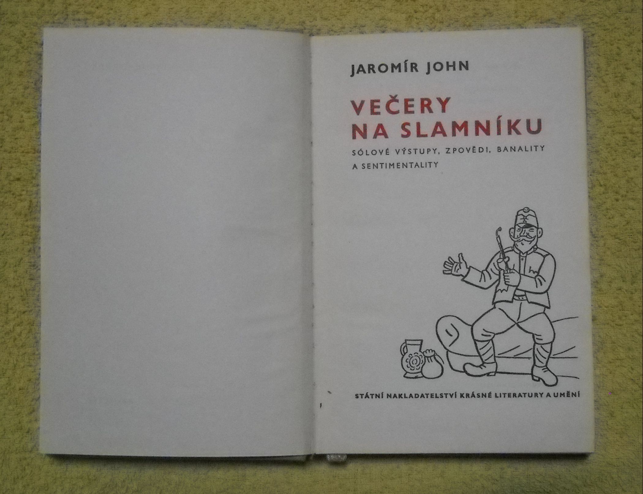 Jaromír John - Večery na slamníku - SNKLU 1962