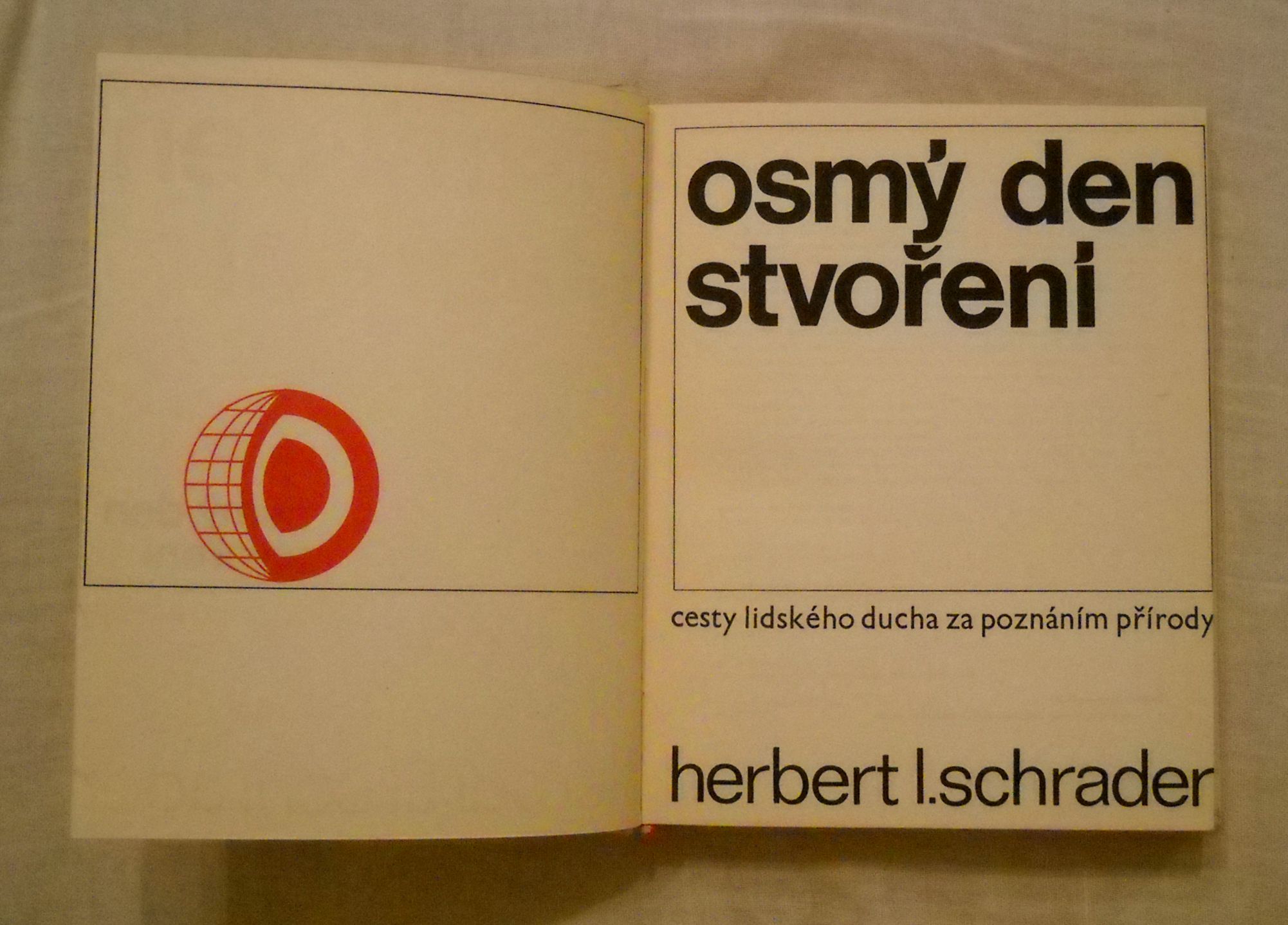 Herbert Ludwig Schrader - Osmý den stvoření - Odeon 1967