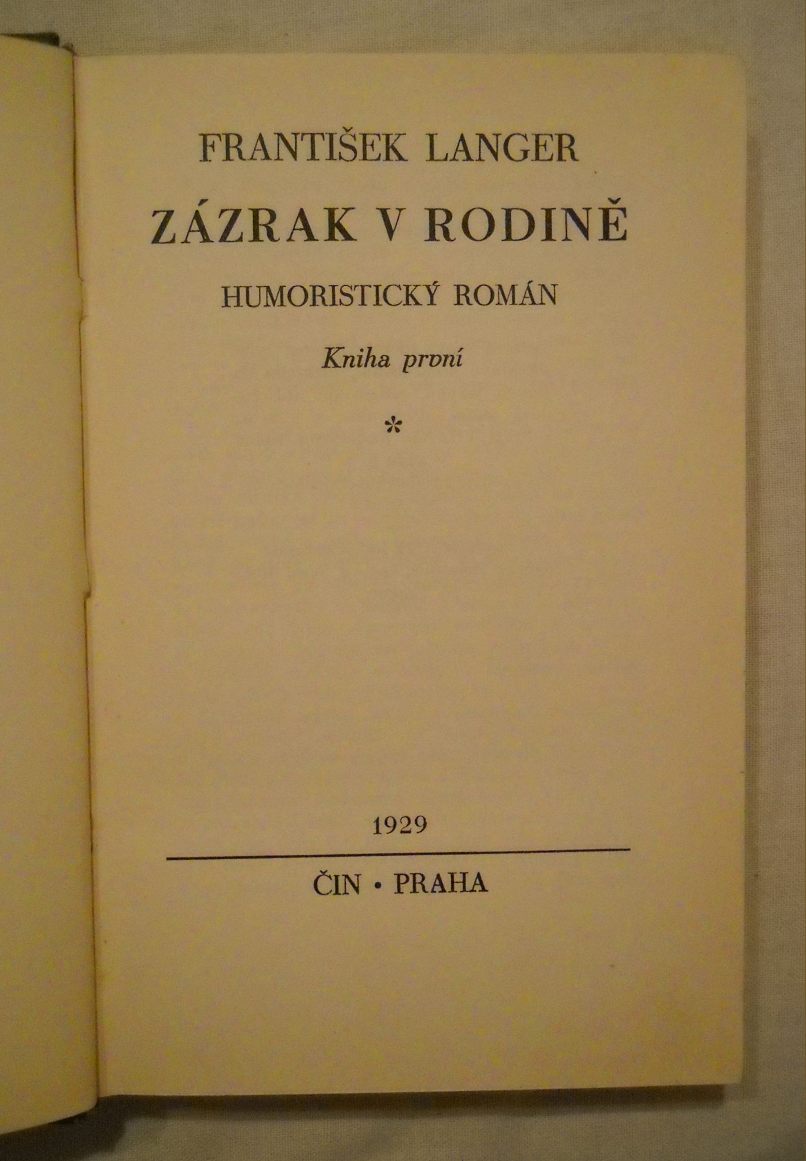 František Langer - Zázrak v rodině 1 - 1929
