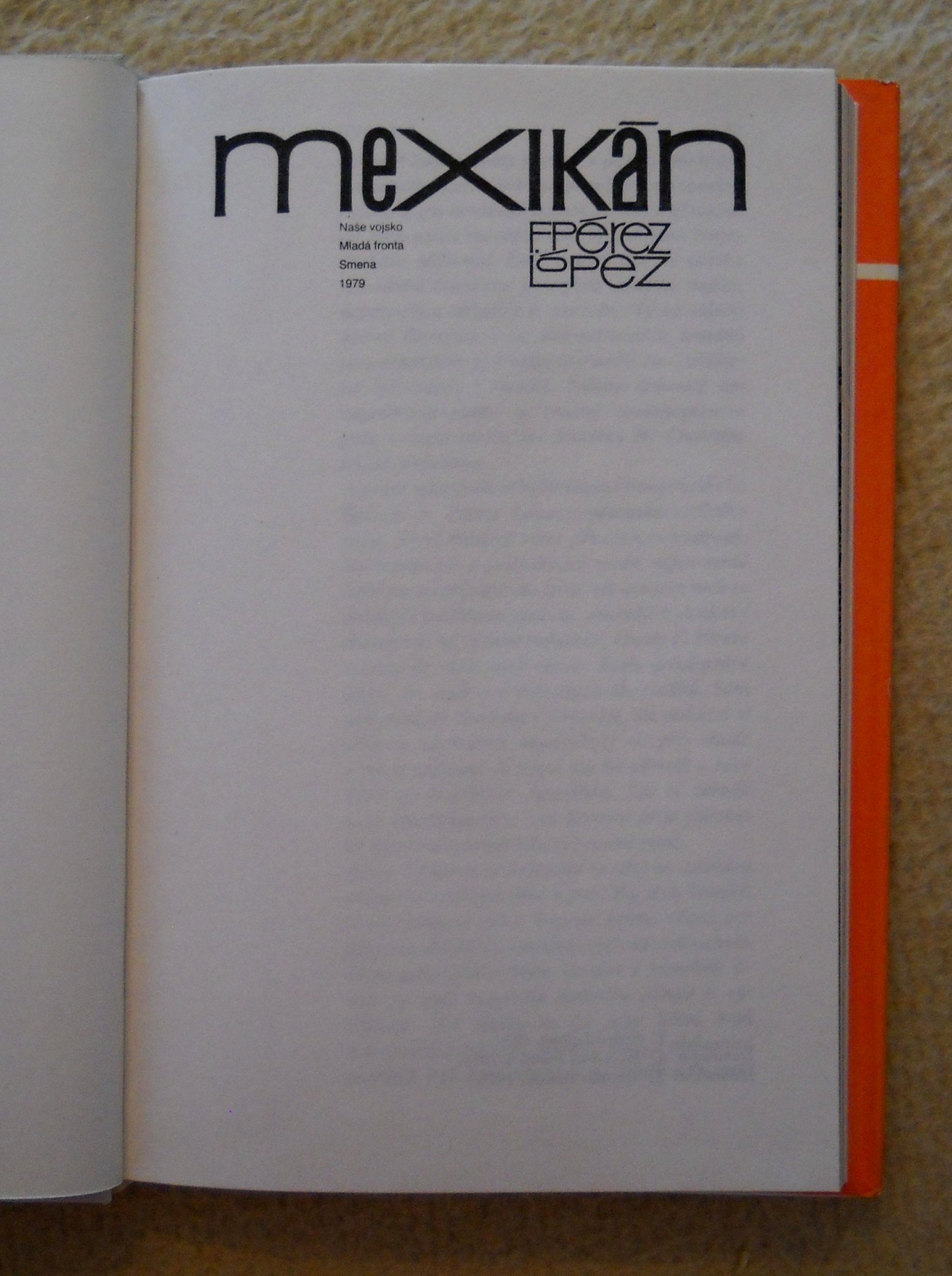 Francisco Pérez López - Mexikán - Máj 1979