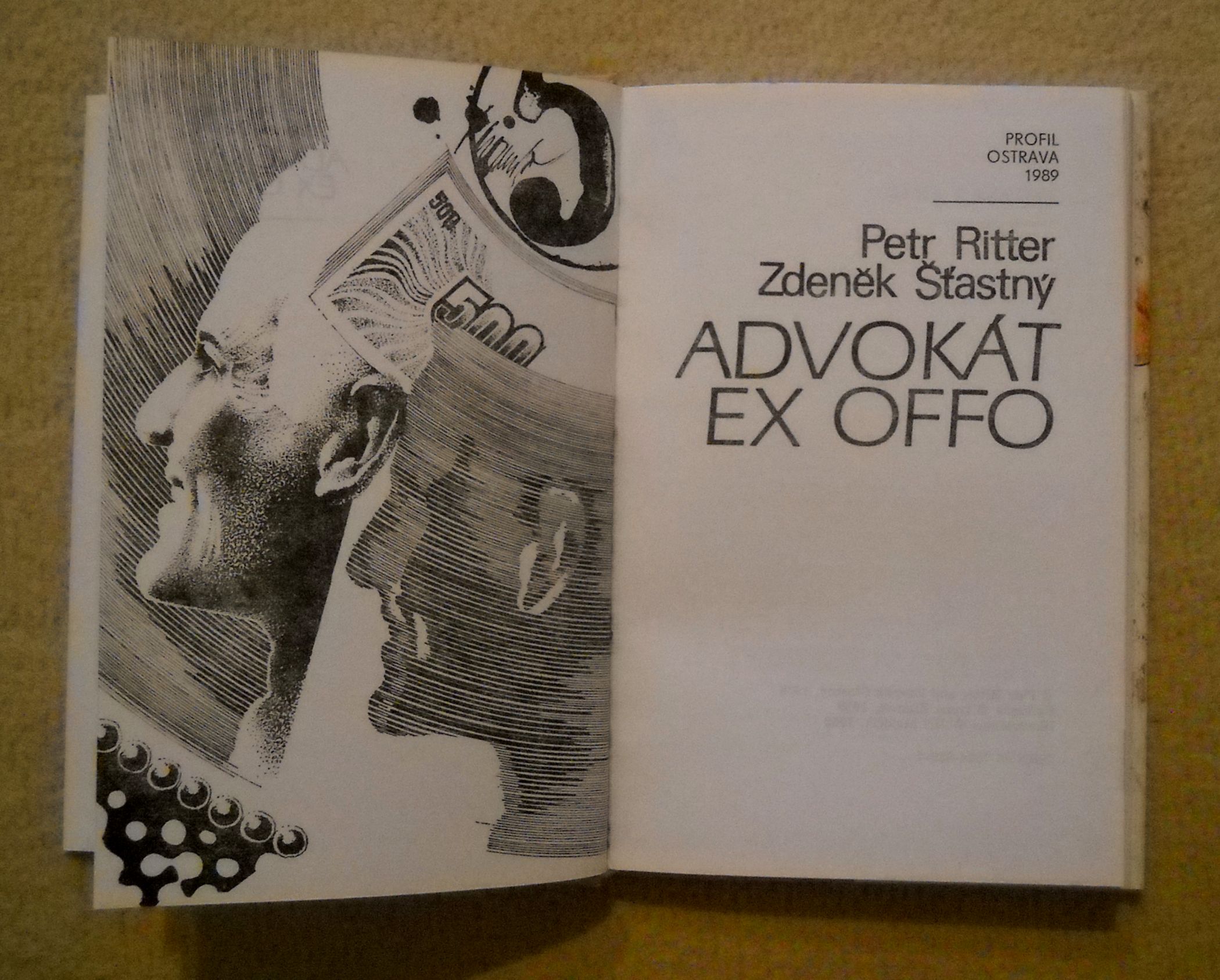 Petr Ritter, Zdeněk Šťastný - Advokát Ex Offo - Profil 1989