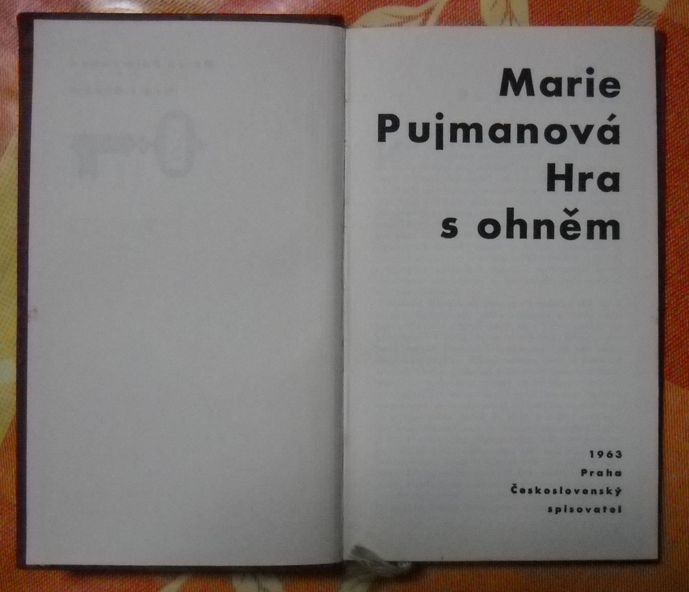 Marie Pujmanová - Hra s ohněm - 1963