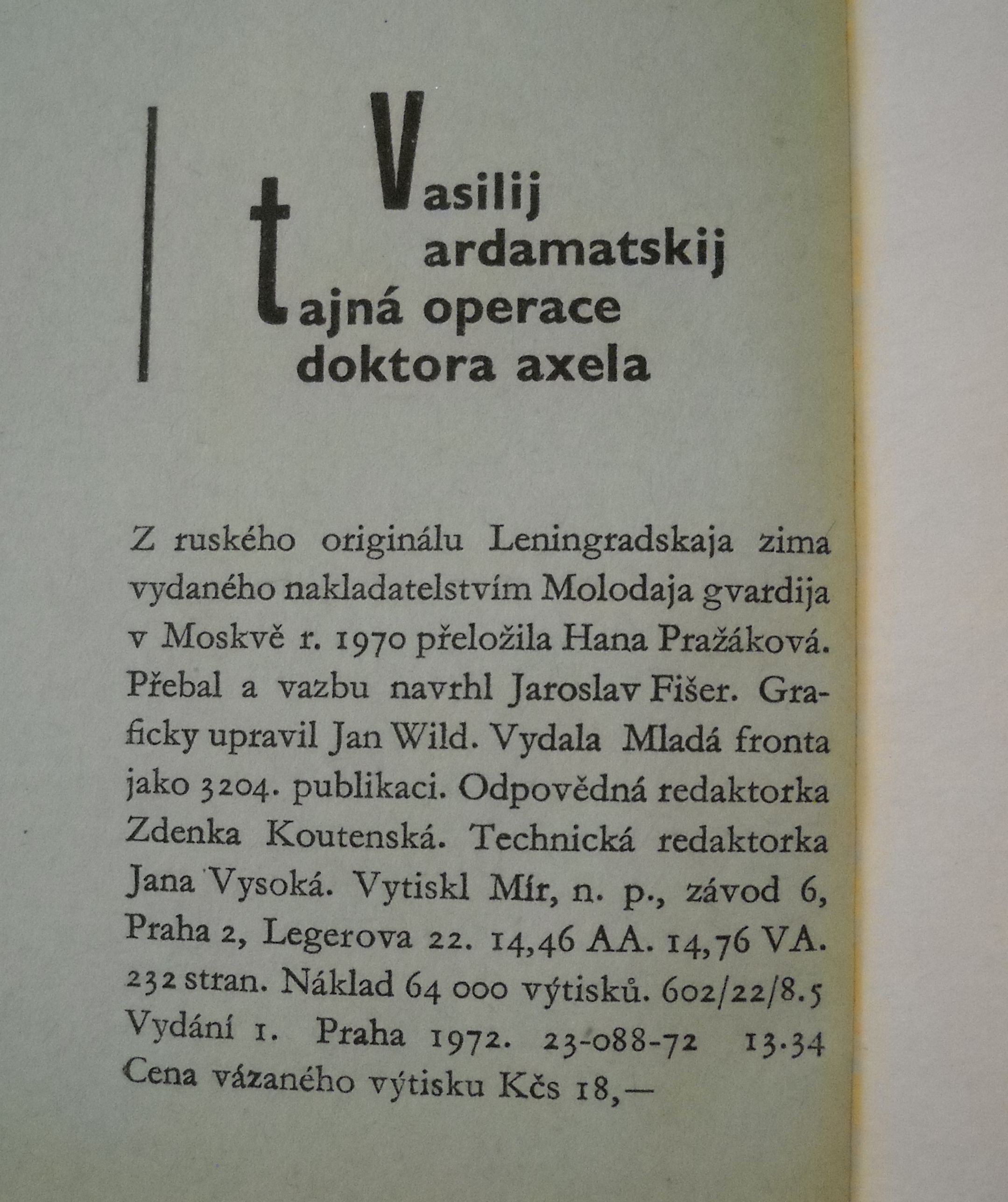 Vasilij Ardamatskij - Tajná operace doktora Axela - Smaragd 1972