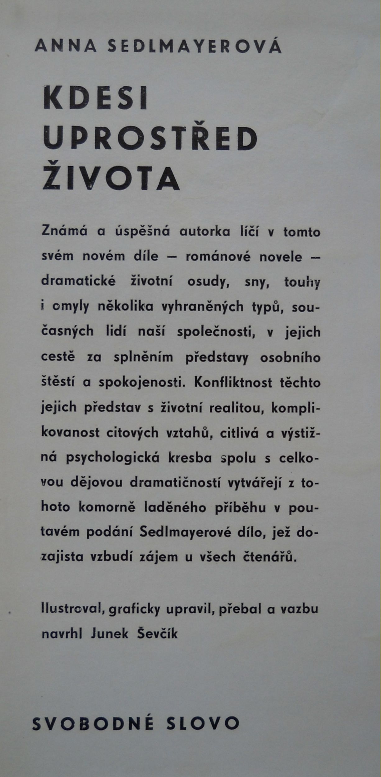 Anna Sedlmayerová - Kdesi uprostřed života - Svobodné slovo 1967
