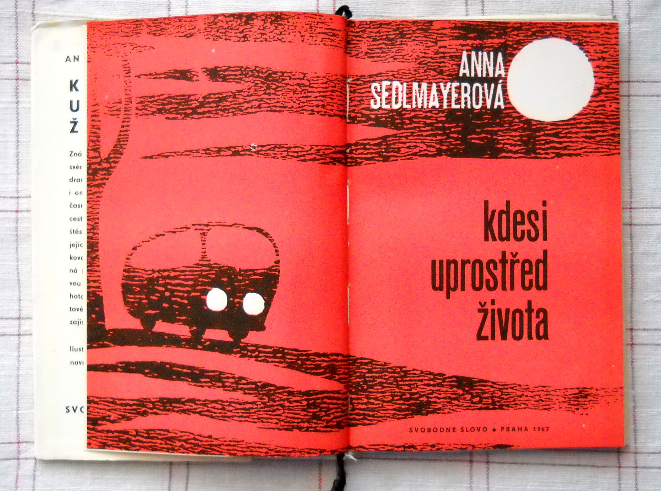 Anna Sedlmayerová - Kdesi uprostřed života - Svobodné slovo 1967