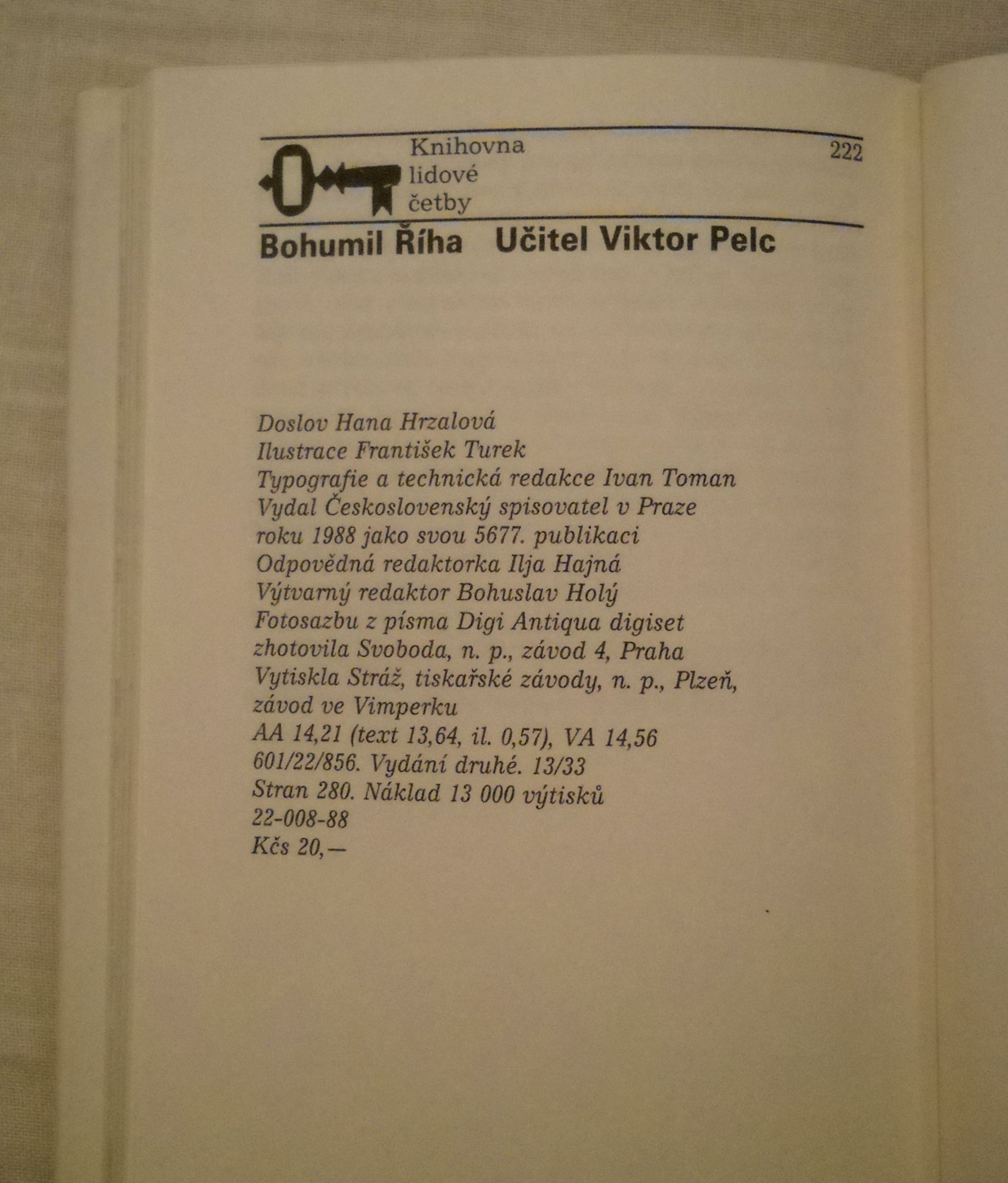 Bohumil Říha - Učitel Viktor Pelc - Praha 1988