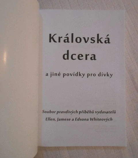 E., J. a E. White - Královská dcera a jiné povídky pro dívky