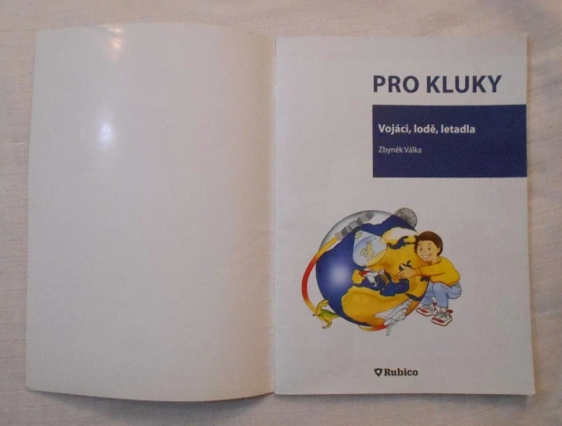 Zbyněk Válka - Pro kluky Vojáci, lodě, letadla - 2009