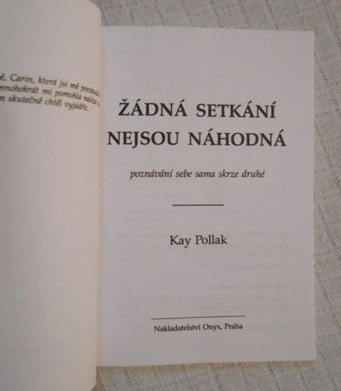 Kay Pollak - Žádná setkání nejsou náhodná - Onyx 1999