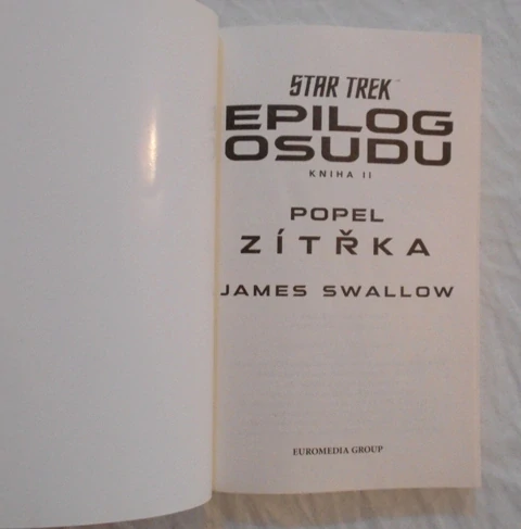 James Swallow - Star Trek Epilog osudu Kniha II. - Popel zítřka - 2024