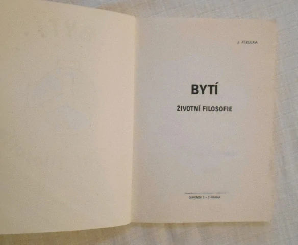 Josef Zezulka - Bytí Životní filozofie - 1990