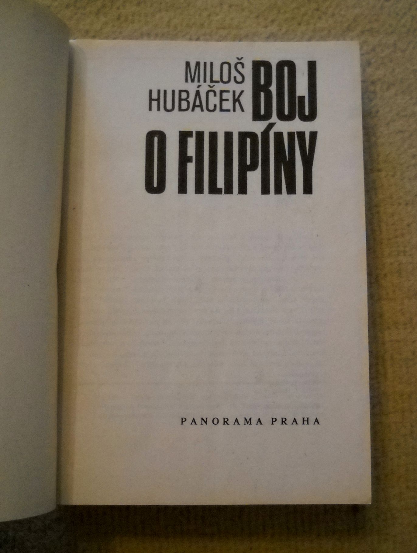 Miloš Hubáček - Boj o Filipíny - Panorama 1990