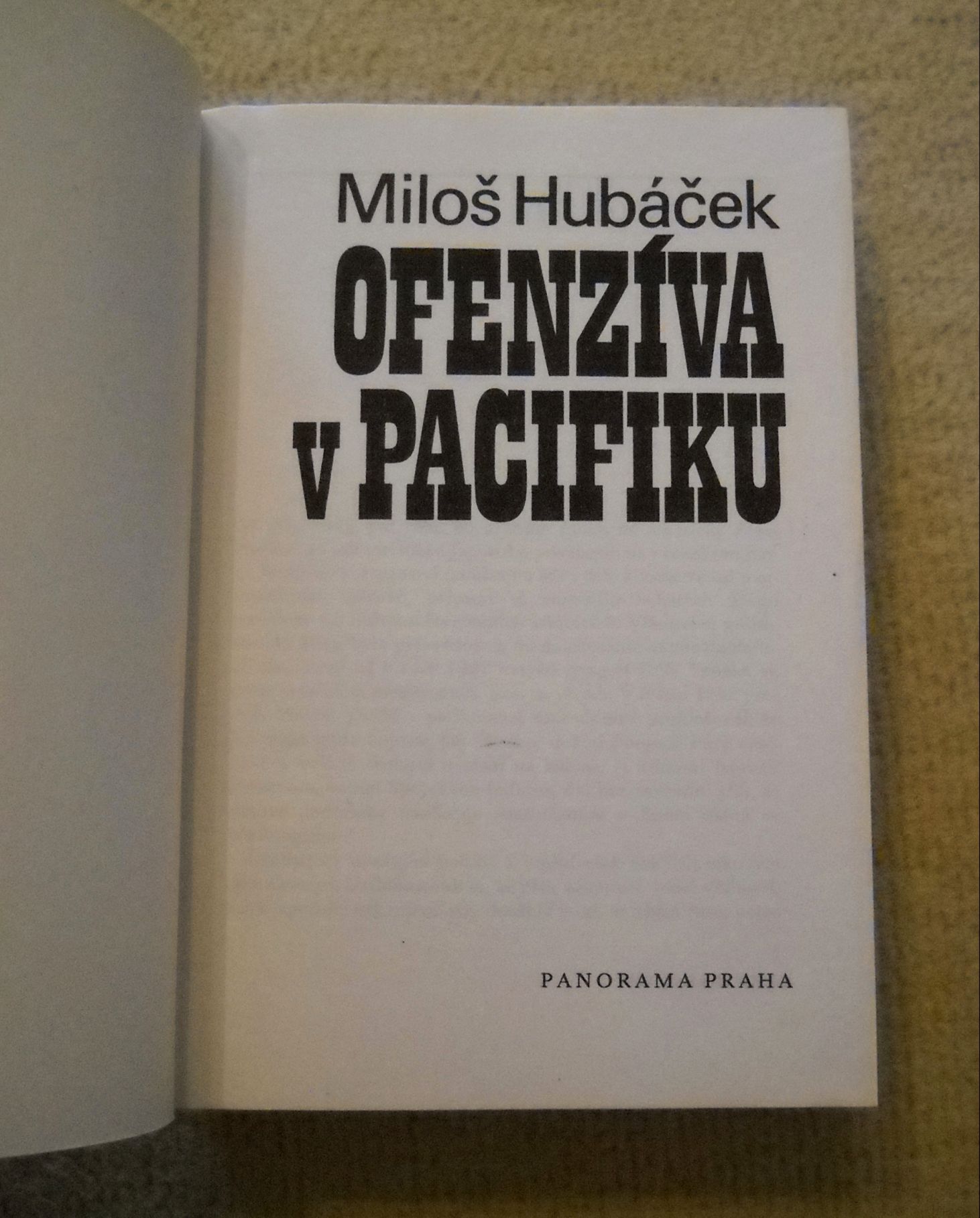 Miloš Hubáček - Ofenzíva v Pacifiku - Panorama 1987