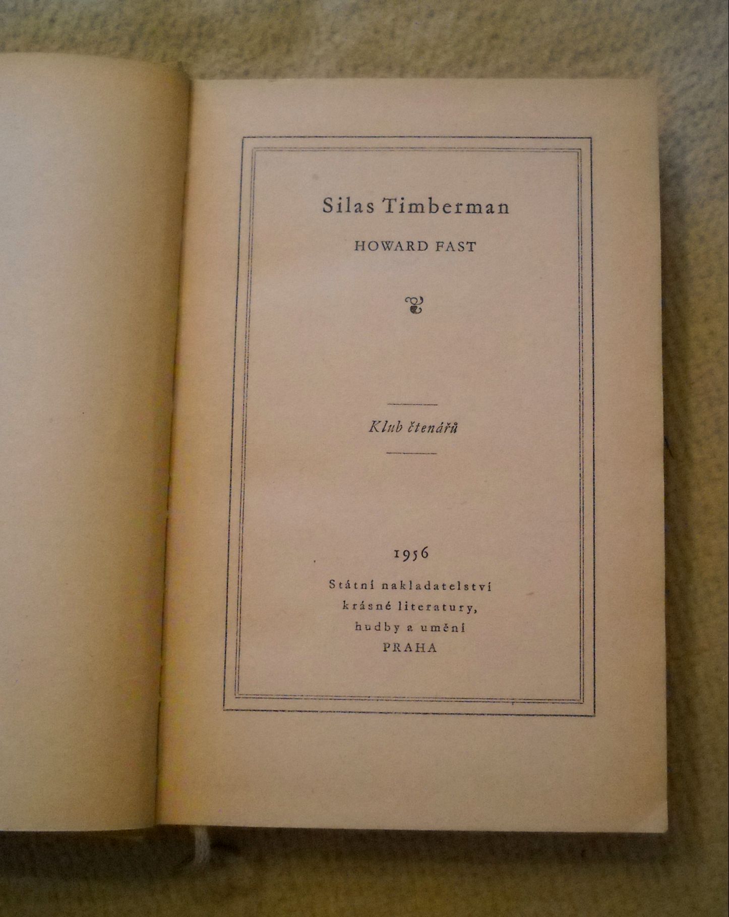 Howard Fast - Silas Timberman - 1956