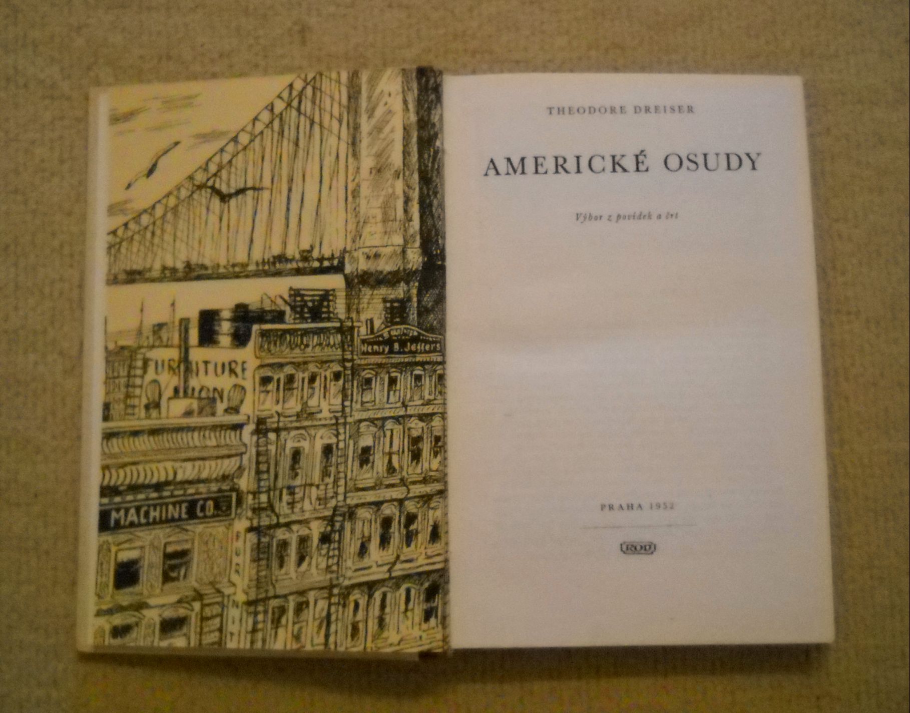 Theodore Dreiser - Americké osudy - 1952 - il. Kamil Lhoták