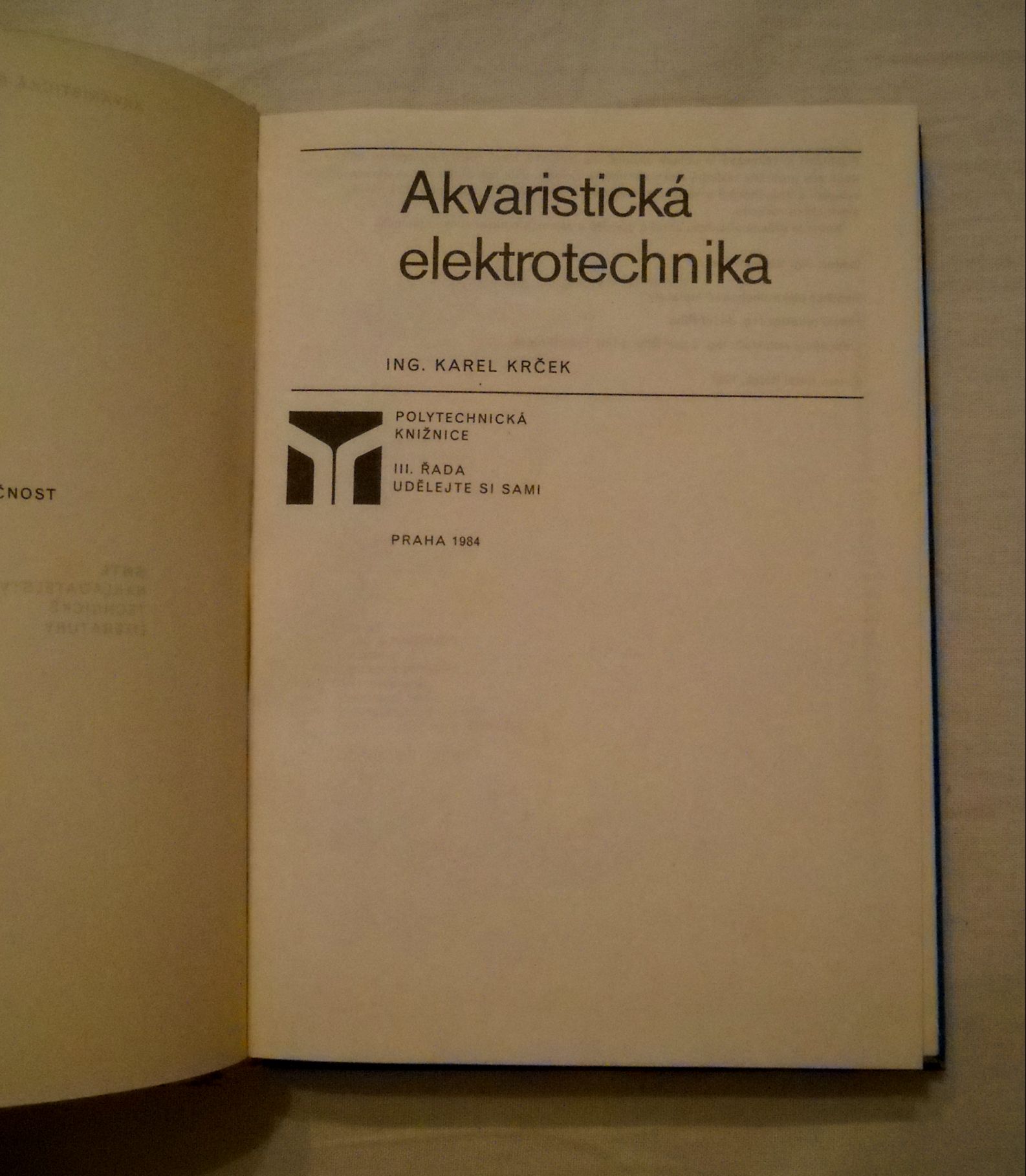Ing. Karel Krček - Akvaristická elektrotechnika - SNTL 1984