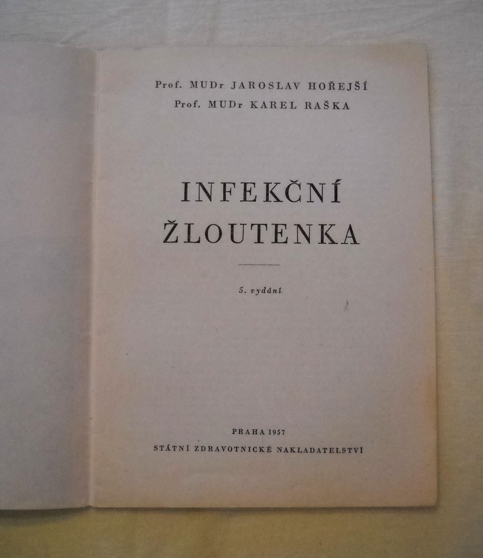 MUDr. Hořejší, MUDr. Raška - Infekční žloutenka - 1957
