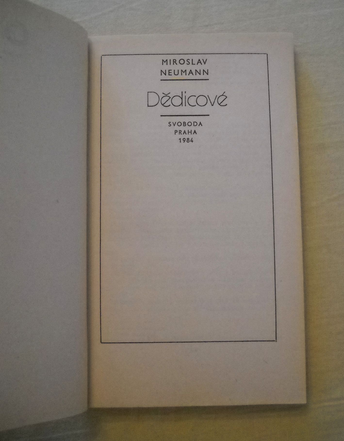 Miroslav Neumann - Dědicové - Omnia 1984