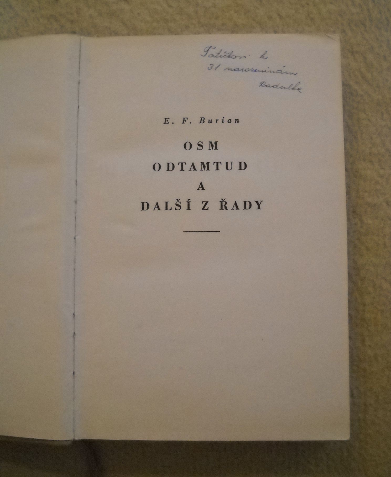E.F. Burian - Osm odtamtud a další z řady - NV 1956
