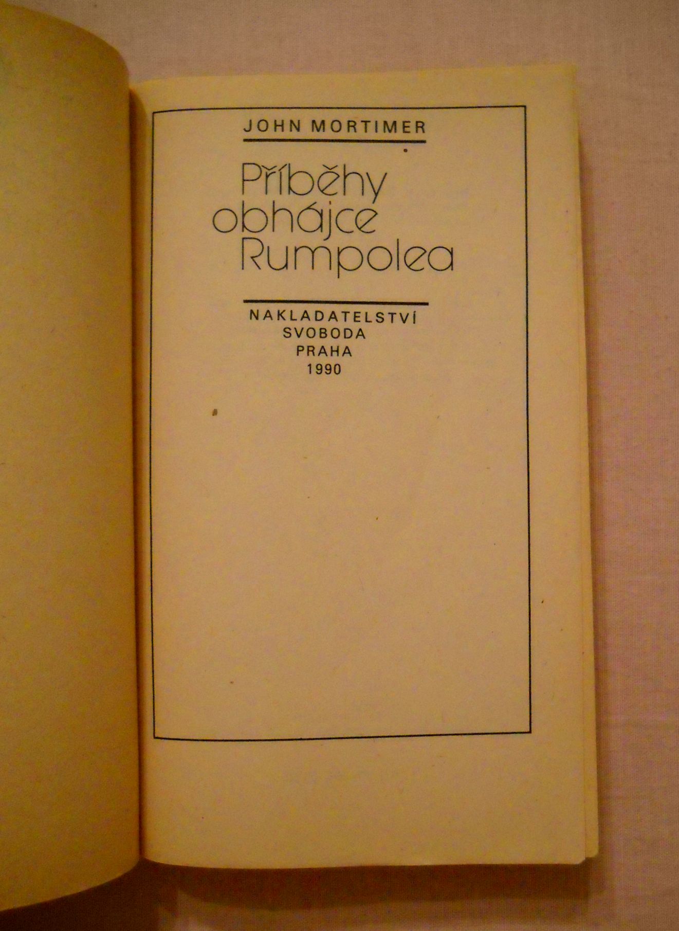 John Mortimer - Příběhy obhájce Rumpolea - Svoboda 1990